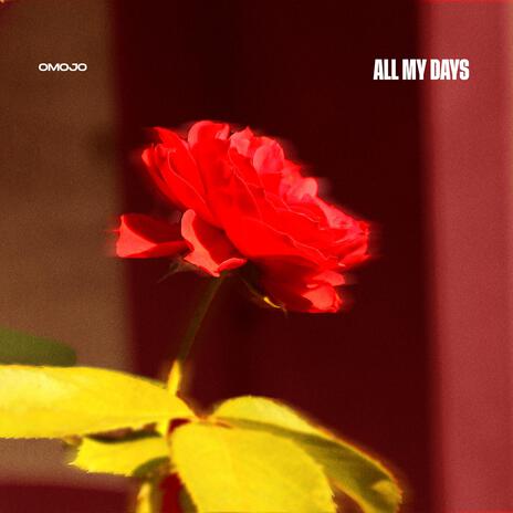 All My Days | Boomplay Music