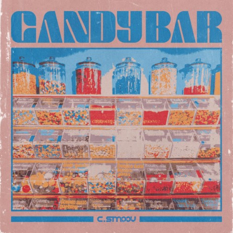 Candy Bar | Boomplay Music