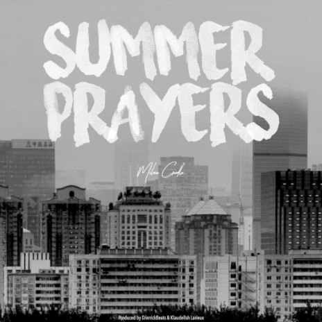 Summer Prayers | Boomplay Music