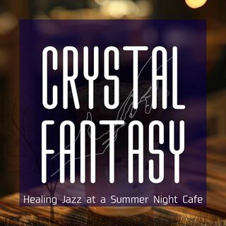 Healing Jazz at a Summer Night Cafe