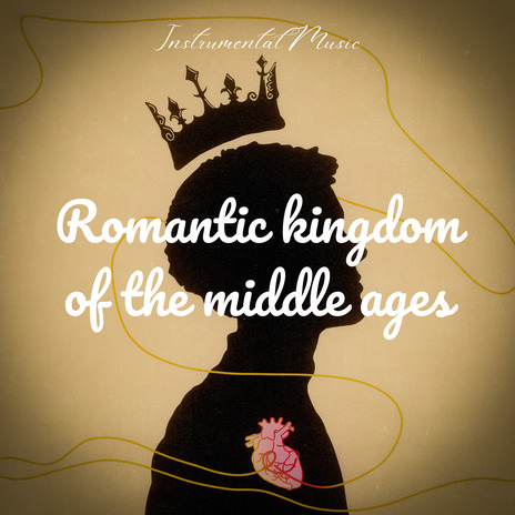 Romantic kingdom of the middle ages (Instrumental short film)