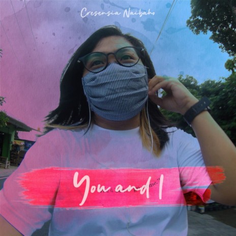 You and I ft. Yabes Yuniawan | Boomplay Music