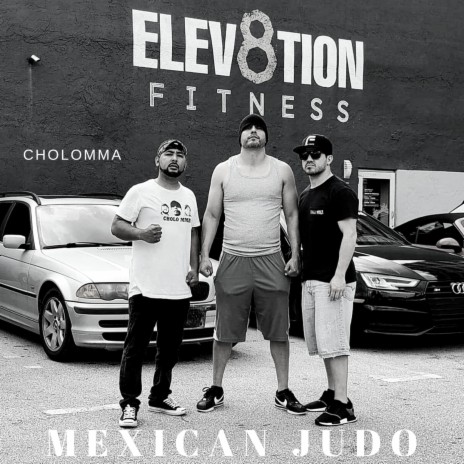 Mexican Judo (CholoMMA Remix) ft. CholoMMA | Boomplay Music