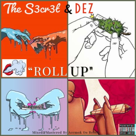 Roll up ft. DEZ | Boomplay Music