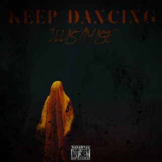 Keep Dancing lyrics | Boomplay Music