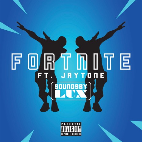 Fortnite (feat. JayTone) | Boomplay Music