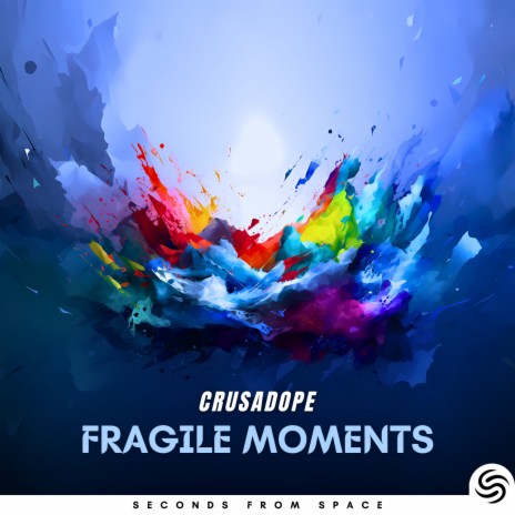 Fragile Moments ft. Seconds From Space | Boomplay Music