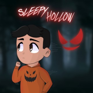 Sleepy Hollow lyrics | Boomplay Music