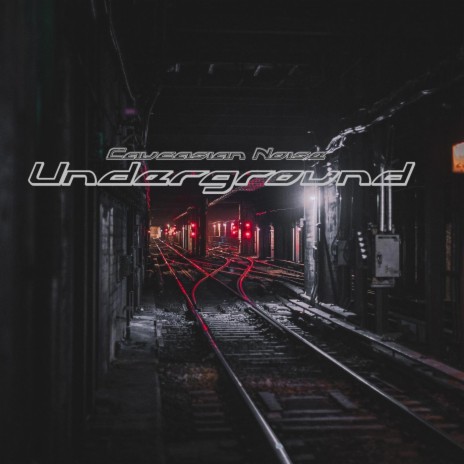 Underground