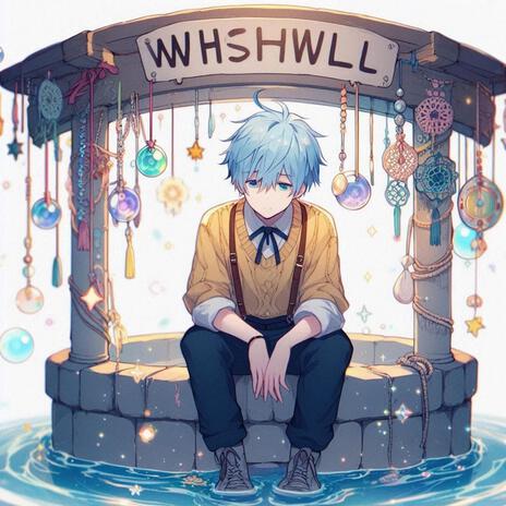 Wishing Well (Special Version)