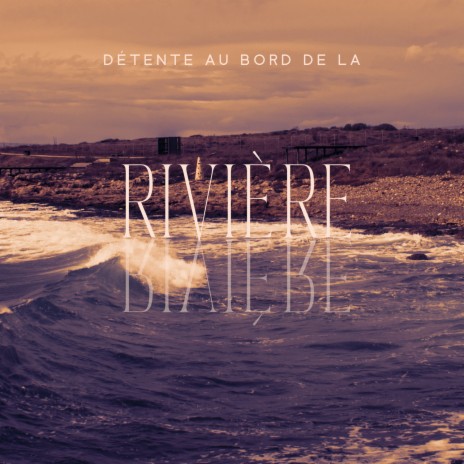 Rivière Transparente | Boomplay Music