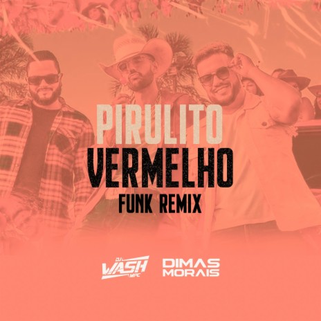 Pirulito Vermelho (Funk) | Boomplay Music