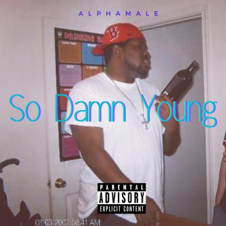 So Damn Young | Boomplay Music