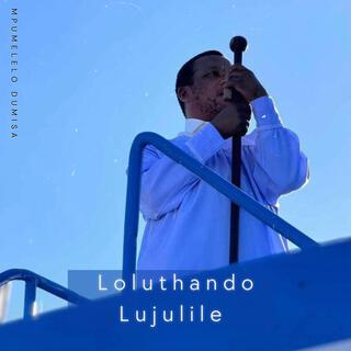 Loluthando Lujulile