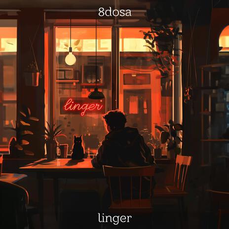 Linger | Boomplay Music