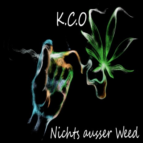 Nichts ausser Weed | Boomplay Music