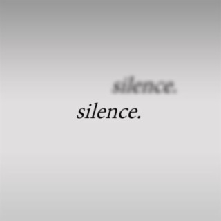 silence.