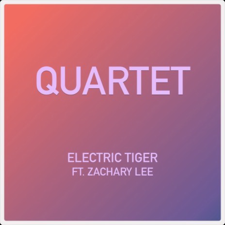 Quartet ft. Zachary Lee | Boomplay Music