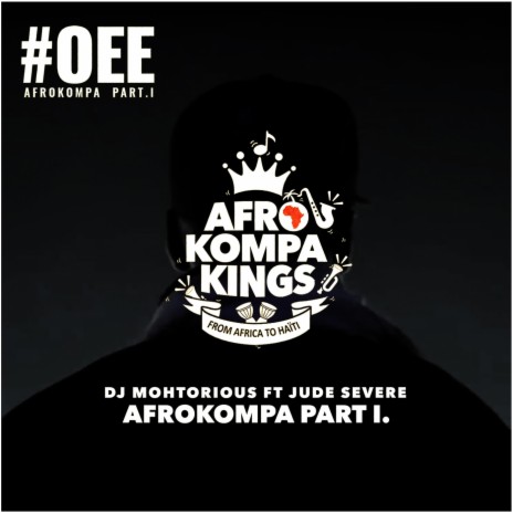 #OEE (AfroKompa, Pt. I) [feat. Jude Severe] | Boomplay Music