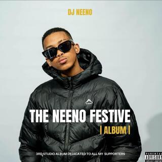 THE NEENO FESTIVE (Audio)