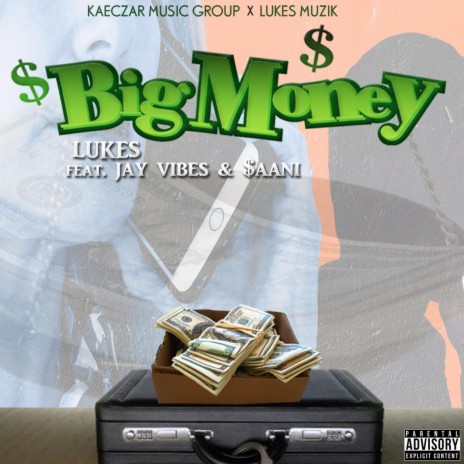 Big Money ft. Jay-Vybzz & Saani | Boomplay Music