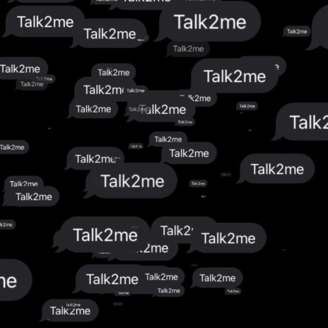 Talk2me | Boomplay Music