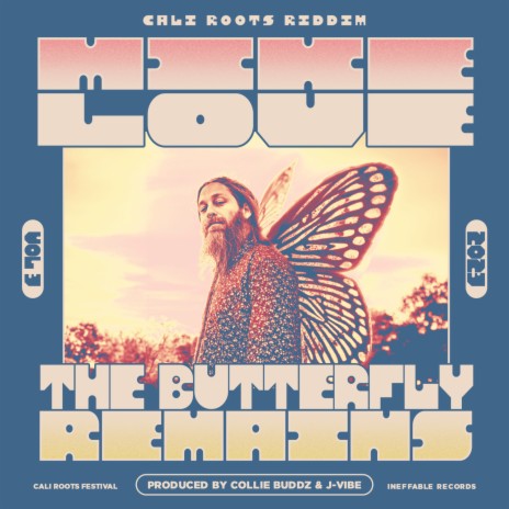 The Butterfly Remains ft. Collie Buddz
