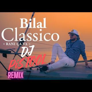 Classico (Ana Rani Cava) (Cheb Bilal Remix Version)