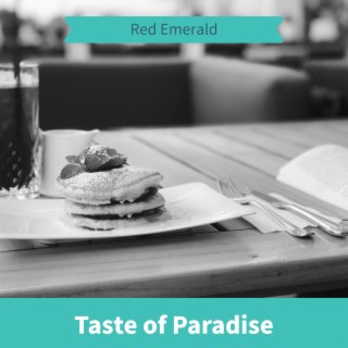 Taste of Paradise