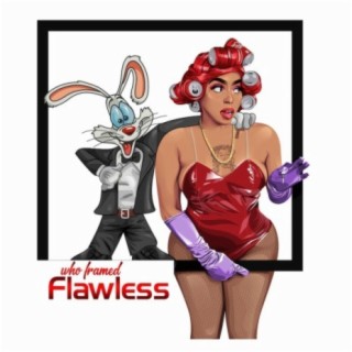 WHO Framed Flawless