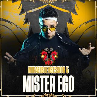 Mister Ego: Miraelbuensession VOL 5