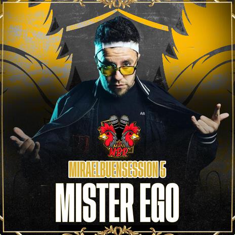 Mister Ego: Miraelbuensession VOL 5 ft. Mister Ego | Boomplay Music