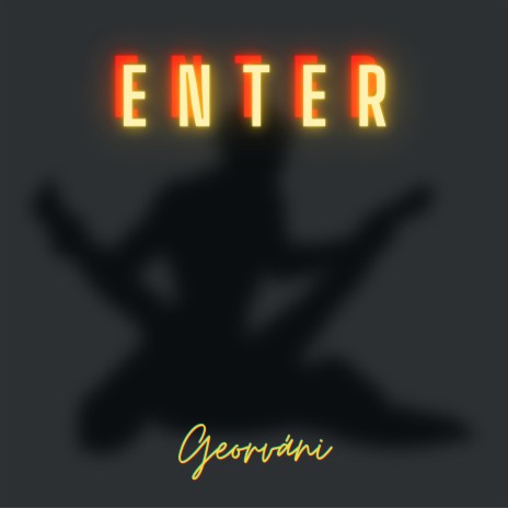 ENTER | Boomplay Music