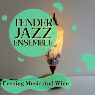 Evening Music and Wine