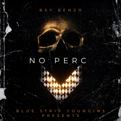 No Perc | Boomplay Music