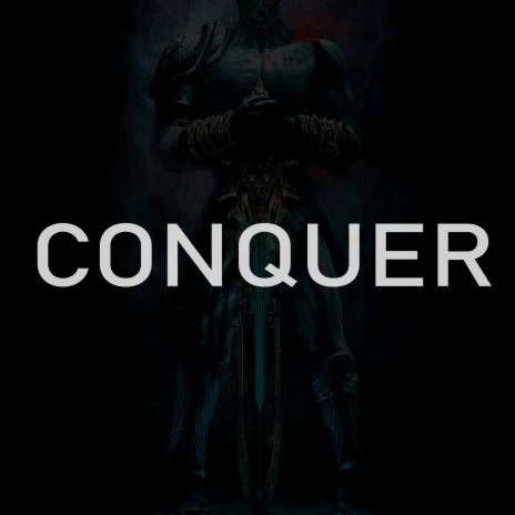 Conquer | Boomplay Music