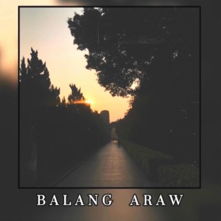 Balang Araw lyrics | Boomplay Music