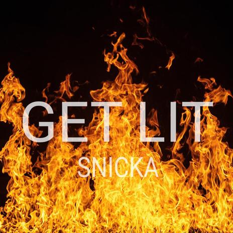 Get Lit | Boomplay Music