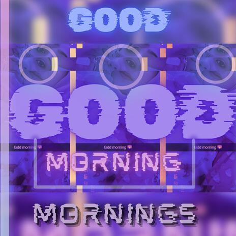 Good Morning | Boomplay Music