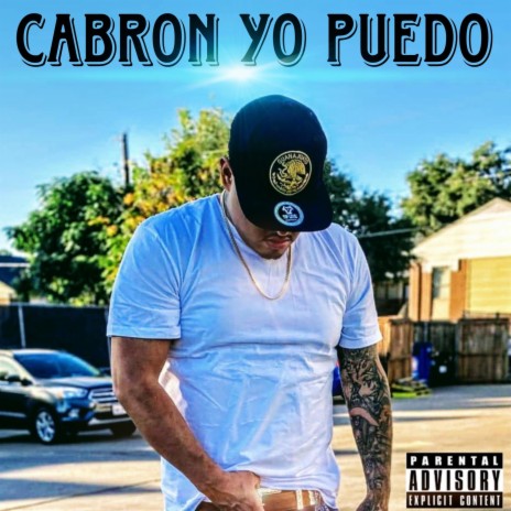 Cabron Yo Puedo | Boomplay Music