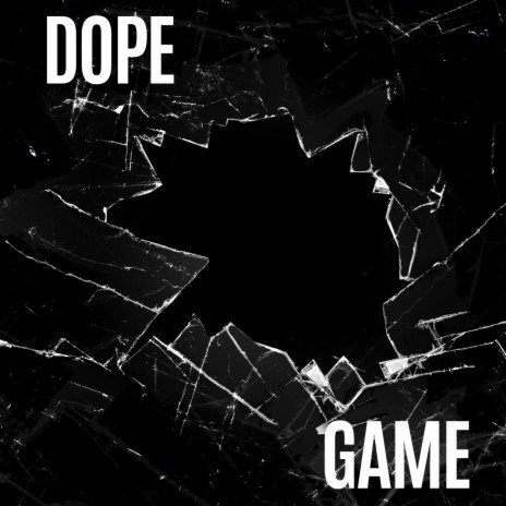 Dope Game | Boomplay Music