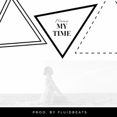 My Time | Boomplay Music