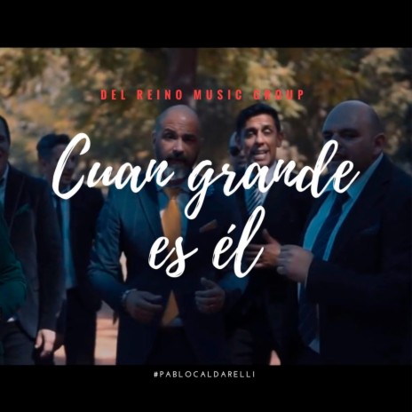 Cuan Grande Es El | Boomplay Music