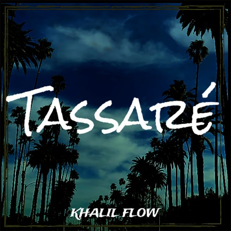 Tassaré | Boomplay Music