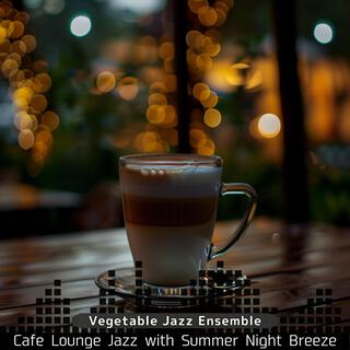 Cafe Lounge Jazz with Summer Night Breeze