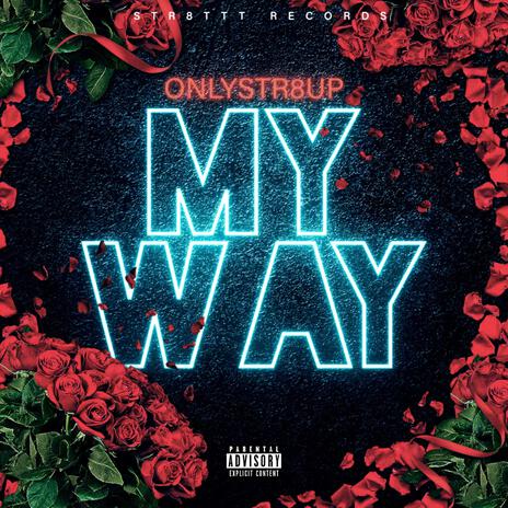 My Way | Boomplay Music