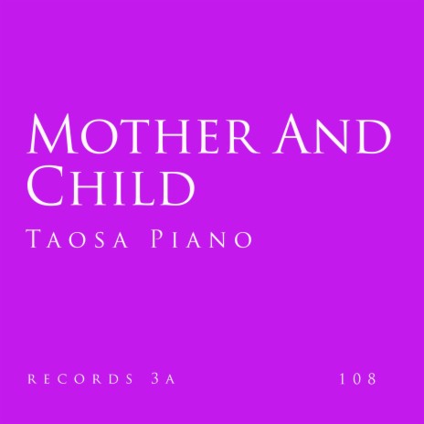 Mother And Child | Boomplay Music