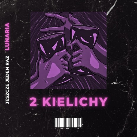 2 kielichy | Boomplay Music