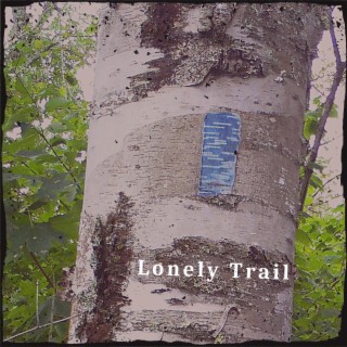 Lonely Trail lyrics | Boomplay Music