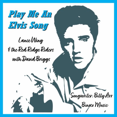 Play Me An Elvis Song ft. The Red Ridge Riders | Boomplay Music